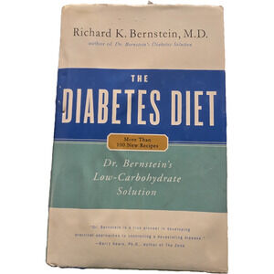 The Diabetes Diet: Dr. Bernstein's Low-Carbohydrate Solution